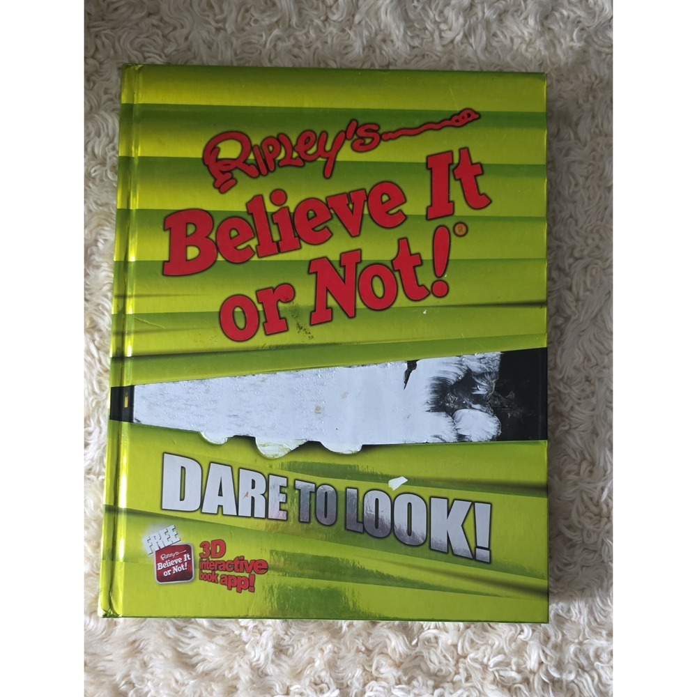 Ripley's Believe It or Not! Dare to Look!, Hardcover, Ripley Entertainment